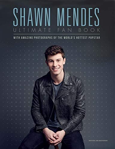 Shawn Mendes: Ultimate Fan Book (Y)