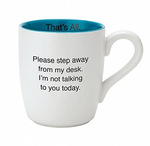 Santa Barbara Design Studio - That's All Mug -Please Step Away
