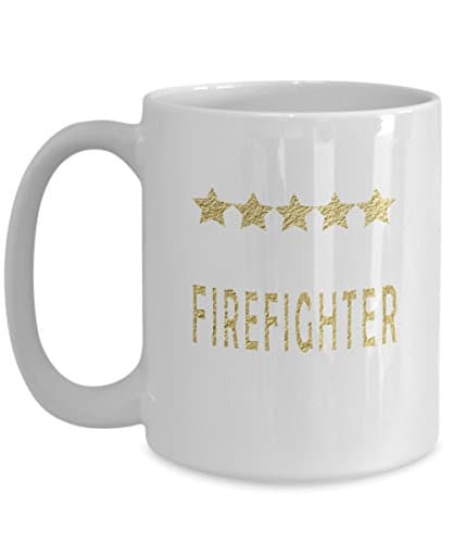 Funny Firefighter Coffee Mug - Best Mug Gift for Firefighter - Five Stars