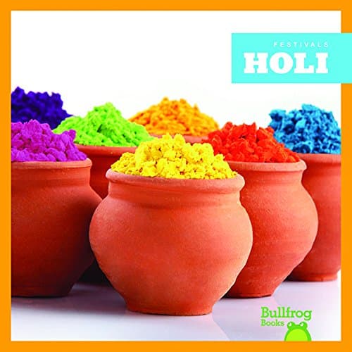 Holi (Bullfrog Books: Festivals)