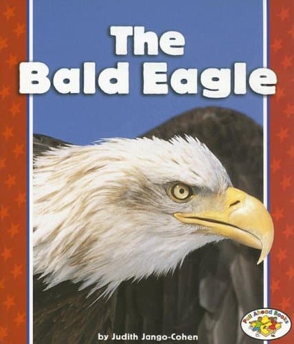 The Bald Eagle (Pull Ahead Books ― American Symbols)