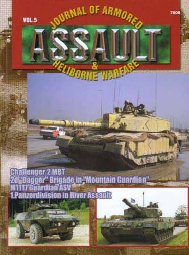 Concord Publications Assault Journal #5 - Challenger 2 MBT, 2d "Dagger" Brigade in "Mountain Guardian", M1117 Guardian ASV and 1. Panzerdivision in River Assault