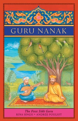 Guru Nanak: The First Sikh Guru