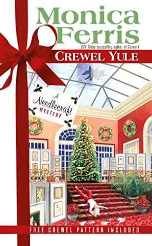 Crewel Yule (A Needlecraft Mystery)