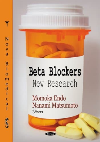 Beta Blockers: New Research 1st Edition