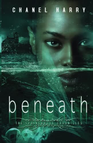 Beneath (Springbrook Chronicles)