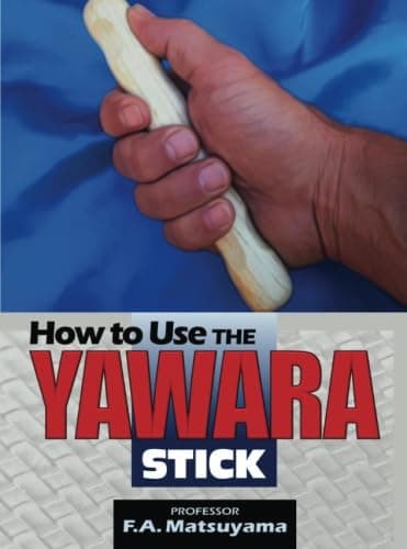 How to Use the Yawara Stick