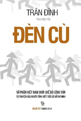 Den Cu 2: So Phan Viet Nam Duoi Che Do Cong San (Vietnamese Edition)