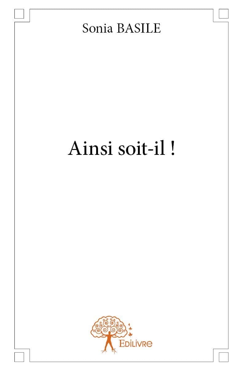 Ainsi soit-il ! (French Edition)
