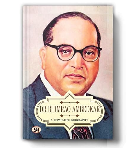 Dr Bhimrao Ambedkar a Complete Biography