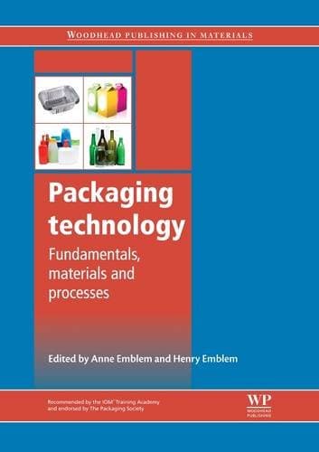 Packaging Technology: Fundamentals, Materials and Processes (Woodhead Publishing in Materials)