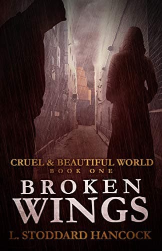 Broken Wings (Cruel & Beautiful World)