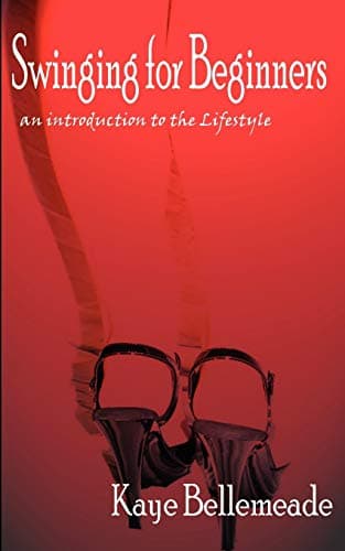 Swinging for Beginners: An Introduction to the Lifestyle