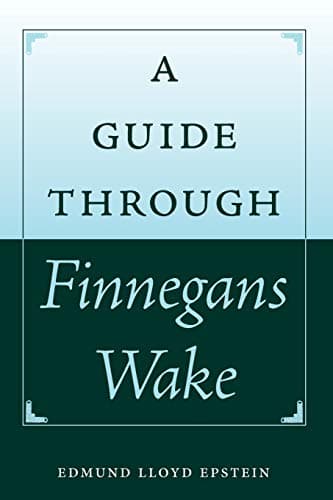 A Guide through Finnegans Wake (Florida James Joyce)