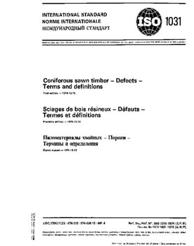 ISO 1031:1974, Coniferous sawn timber -- Defects -- Terms and definitions