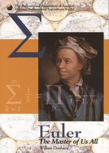 Euler: The Master of Us All (Dolciani Mathematical Expositions)