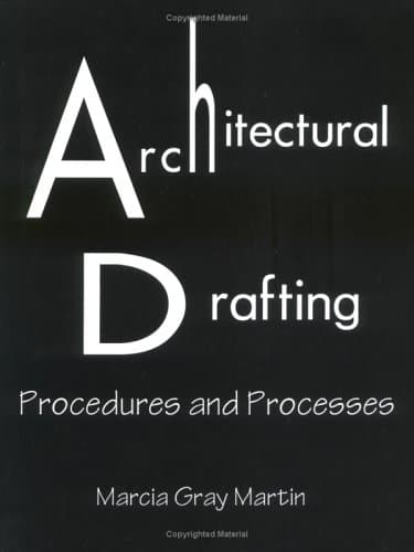Architectural Drafting: Procedures & Processes
