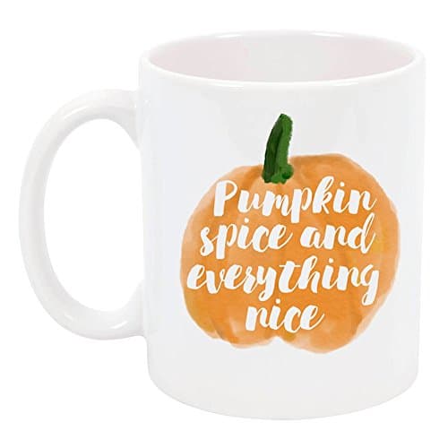 High Tide Mugs Pumpkin Spice and Everything Nice Coffee Mug
