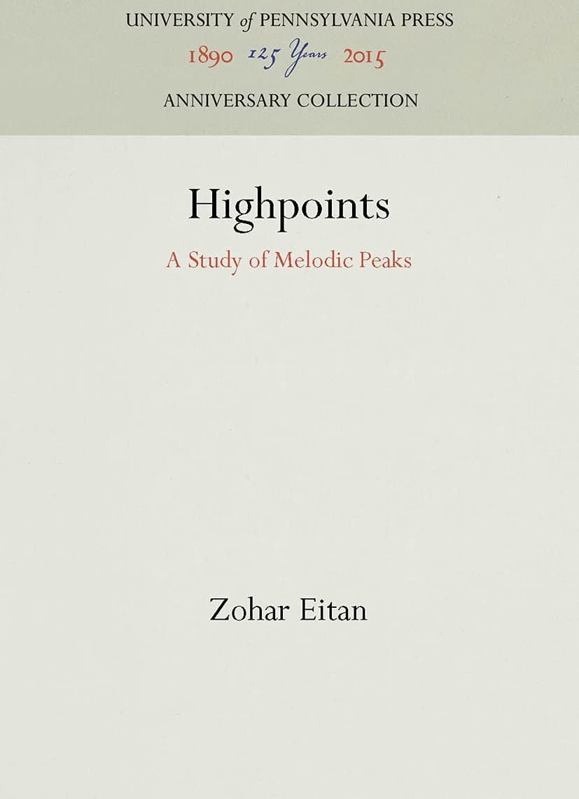 Highpoints: A Study of Melodic Peaks (Anniversary Collection)