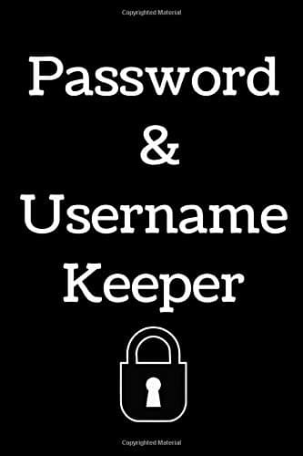 Password & Username Keeper: Internet Password Book Organizer with Alphabetical Tabs. Easily Track Websites, Usernames, Passwords and More.
