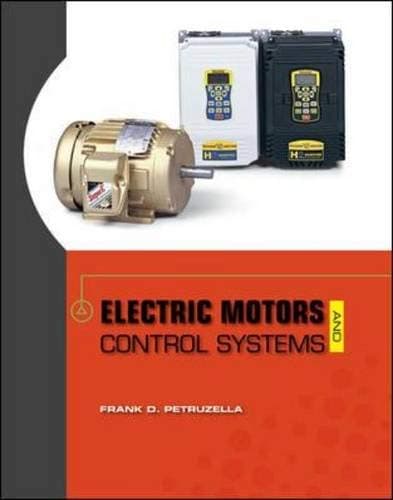 Electric Motors and Control Systems 1st Edition