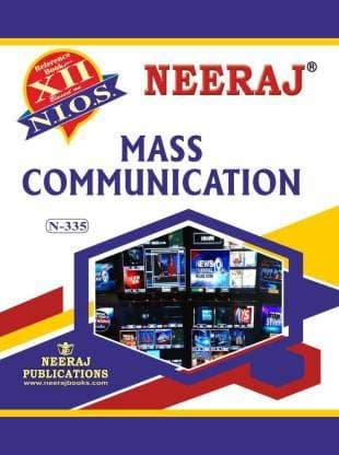 Neeraj Publications NIOs Mass Communication Class 12th Study Book English Medium As Per latest syllabus [Paperback] Parul Jain P.G.J.M.C. [Paperback] Parul Jain P.G.J.M.C.