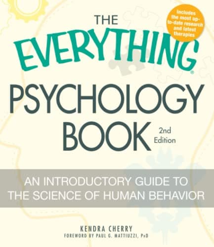 The Everything Psychology Book: Explore the human psyche and understand why w...