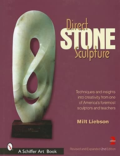 Direct Stone Sculpture (Schiffer Art Book)