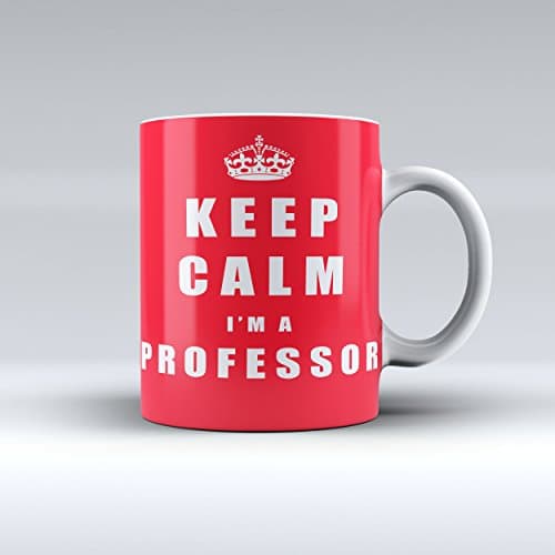 Keep Calm I'm A Professor Mug Ceramic Coffee Mug 15OZ