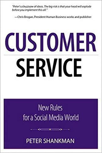 Customer Service: New Rules for a Social-Enabled World (Que Biz-Tech)