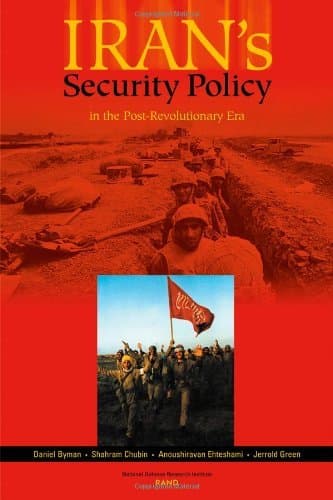 Iran's Security Policy In the Post-Revolutionary Era