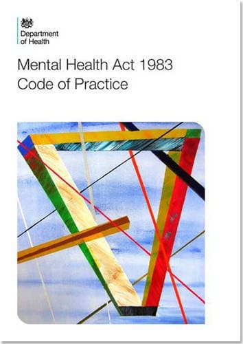 Code of practice: Mental Health Act 1983