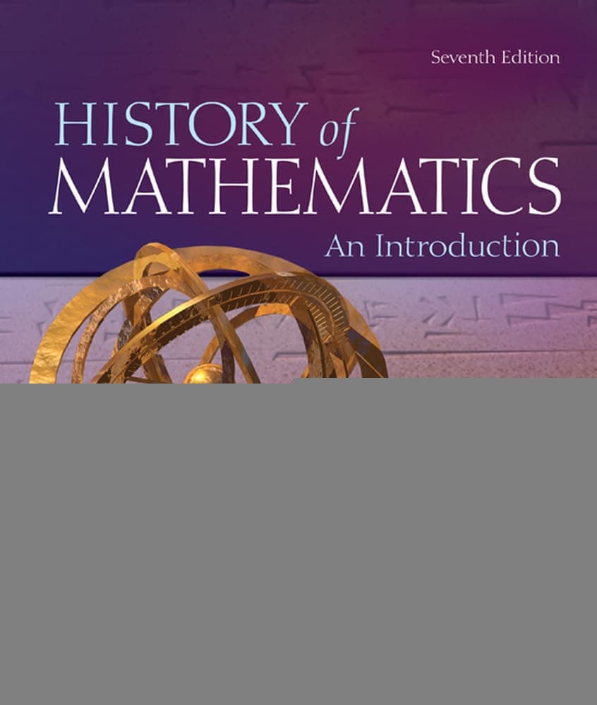 The History of Mathematics: An Introduction