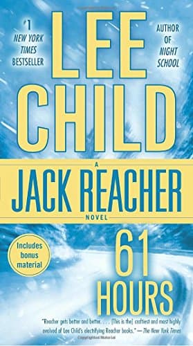 61 Hours: Jack Reacher, Book 14