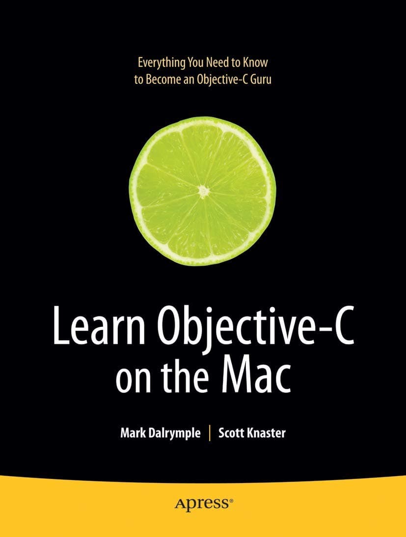 Learn Objective-C on the Mac 1st ed. Edition