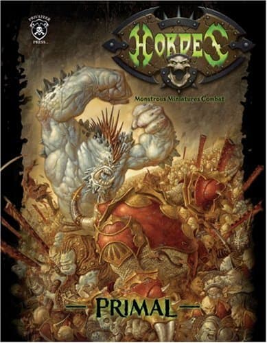 Hordes: Primal Paperback – June 12, 2006