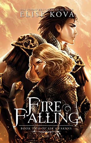 Fire Falling (Air Awakens Series Book 2) Kindle Edition