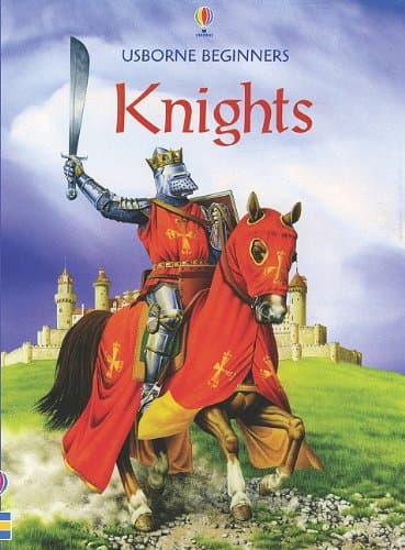 Knights (Usborne Beginners) Paperback – January 1, 2005