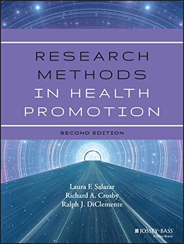 Research Methods in Health Promotion 2e