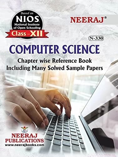 Neeraj Publications NIOS Computer Science Class 12th Study Book English Medium As Per latest syllabus (N-330) [Paperback] Neeraj [Paperback] Neeraj Paperback – 1 January 2020