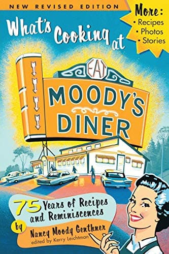 What's Cooking at Moody's Diner