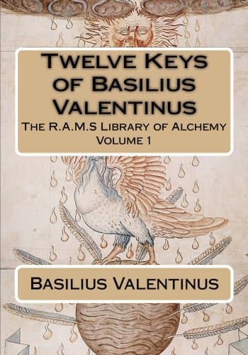 Twelve Keys of Basilius Valentinus