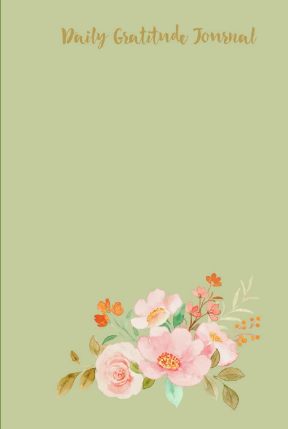 Daily Gratitude Journal - 90 Day