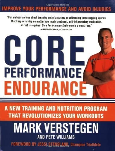 By Mark Verstegen Core Performance Endurance: A New Training and Nutrition Program That Revolutionizes Your Workouts (Revised & Updated) [Paperback]
