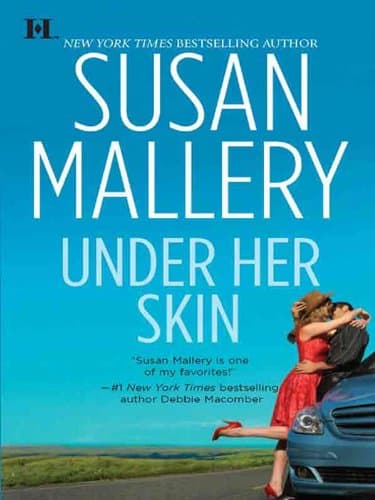 Under Her Skin (Lone Star Sisters Book 1)