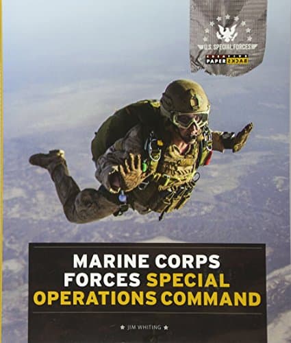 U.S. Special Forces: Marine Corps Forces Special Operations Command Paperback – Illustrated, January 27, 2015
