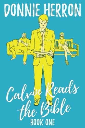 Calvin Reads the Bible