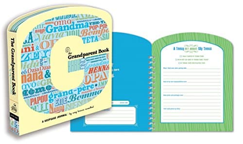 The Grandparent Book: A Keepsake Journal Diary – August 25, 2009