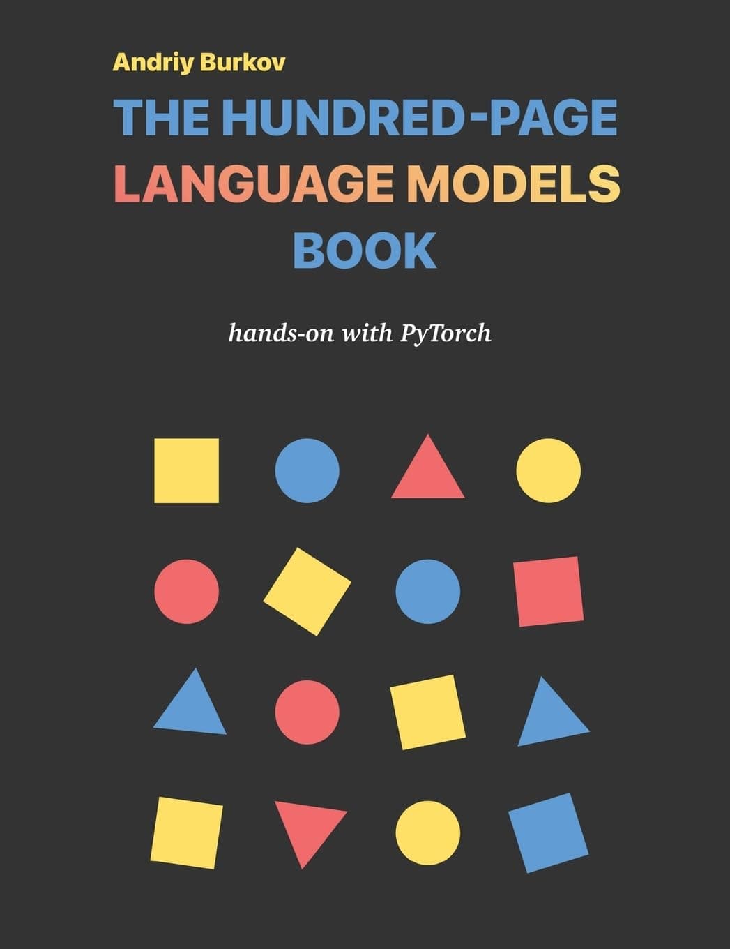 The Hundred-Page Language Models Book