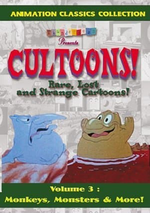 Cultoons, Volume 3: Monkeys, Monsters and More!